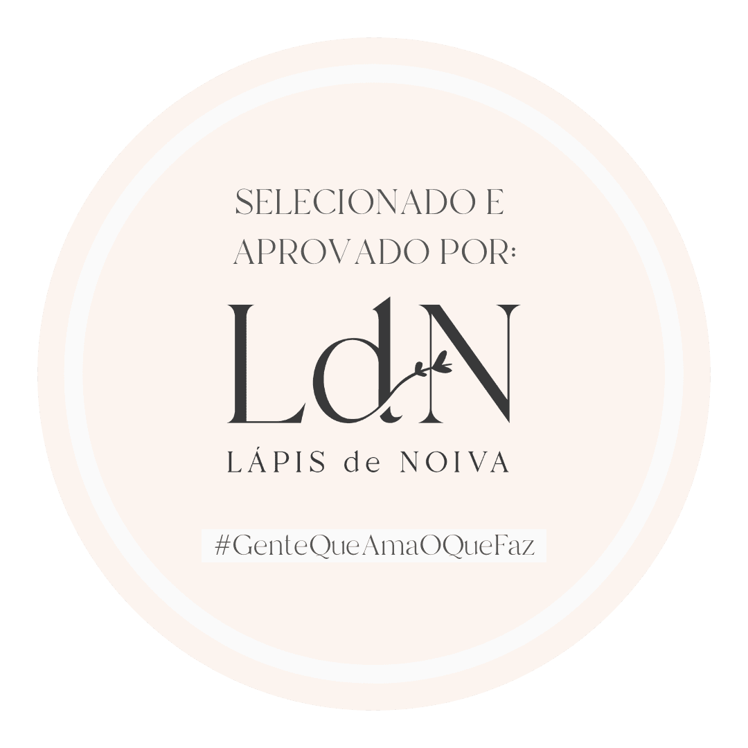 Selecionado e Aprovado por Lápis de Noiva